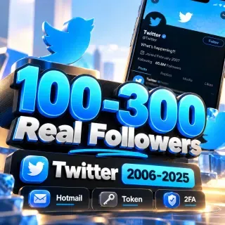 100-300 Real Followers | Twitter 2006-2025 | Token+2fa
