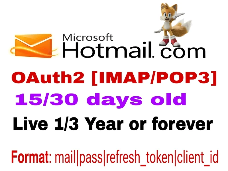 Hotmail Trusted Fresh- OAuth2 [IMAP/POP3] Live 12-36 Tháng hoặc vĩnh viễn (Đã đăng ký 15/30 ngày trước) (bỏ qua 7 ngày, hoặc đăng nhập trực tiếp). 100% Chính hãng.