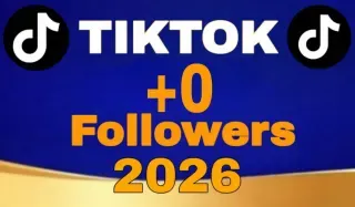 TIKTOK - 0 Followers 2026
