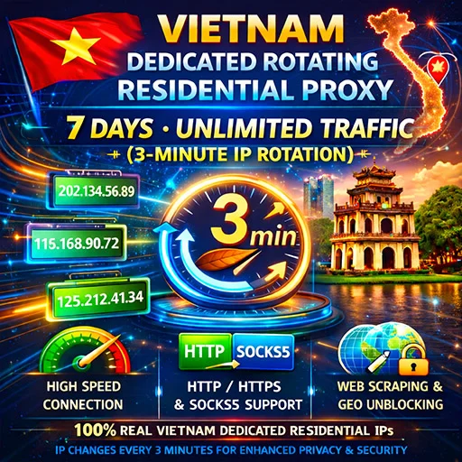 وكيل سكني مخصص دوار في فيتنام، 7 أيام، حركة مرور غير محدودة (دوران IP كل 3 دقائق)