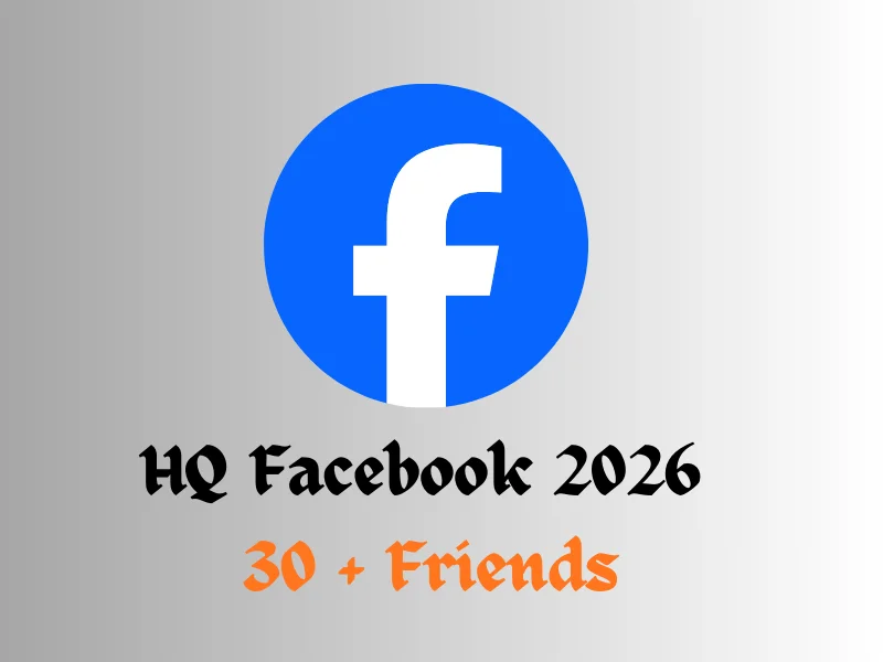 ✅ Facebook 2026 30+ फ्रेंड्स के साथ ✅ ईमेल वेरिफाइड ✅ 2FA सेट ✅