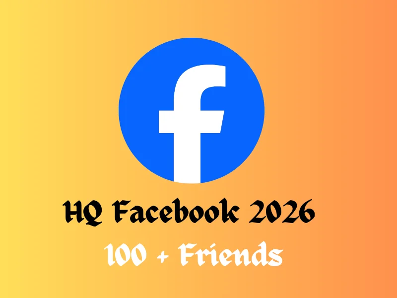 ✅ Facebook 2026 100+ फ्रेंड्स के साथ ✅ ईमेल वेरिफाइड ✅ 2FA सेट ✅
