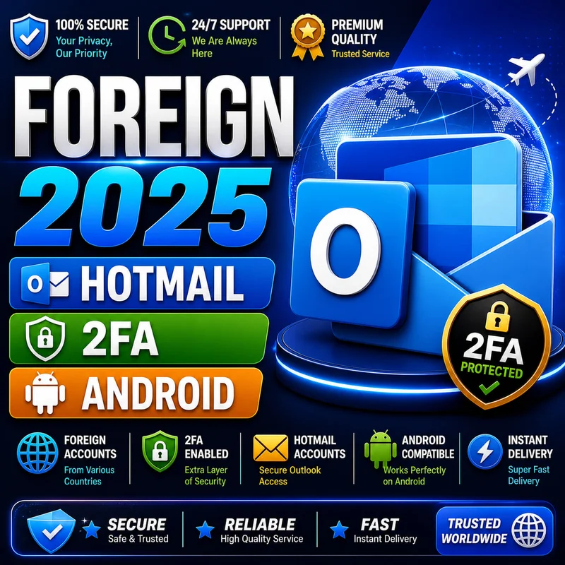🌍 海外 2025 🔥 | 📧 Hotmail ✉️ | 🔐 双重验证 🛡️ | 📱 Android 🤖