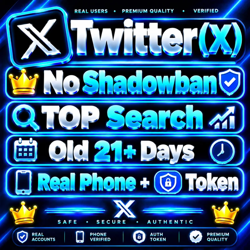 👑 No Shadowban & TOP Search ✅ Old 21+ days | Real Phone and Token Twitter (X) 👑