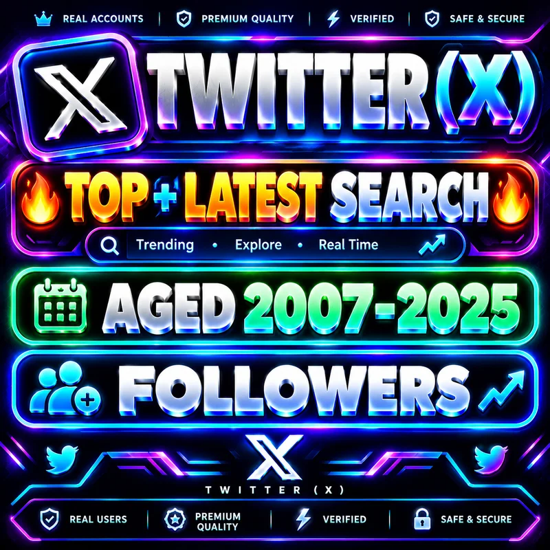 🔥 Top + Latest Search 🔥 OLD Aged 2007-2025 🔥 Followers 🔥 TWITTER (X)