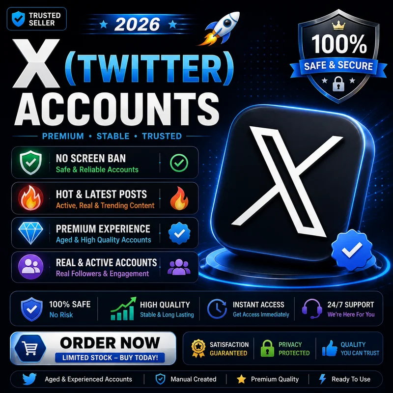 🔥 X (Twitter) Accounts 2026 🚀 | No Screen Ban ✅ | Hot & Latest Posts 🔥 | Premium Experienced Accounts 💎