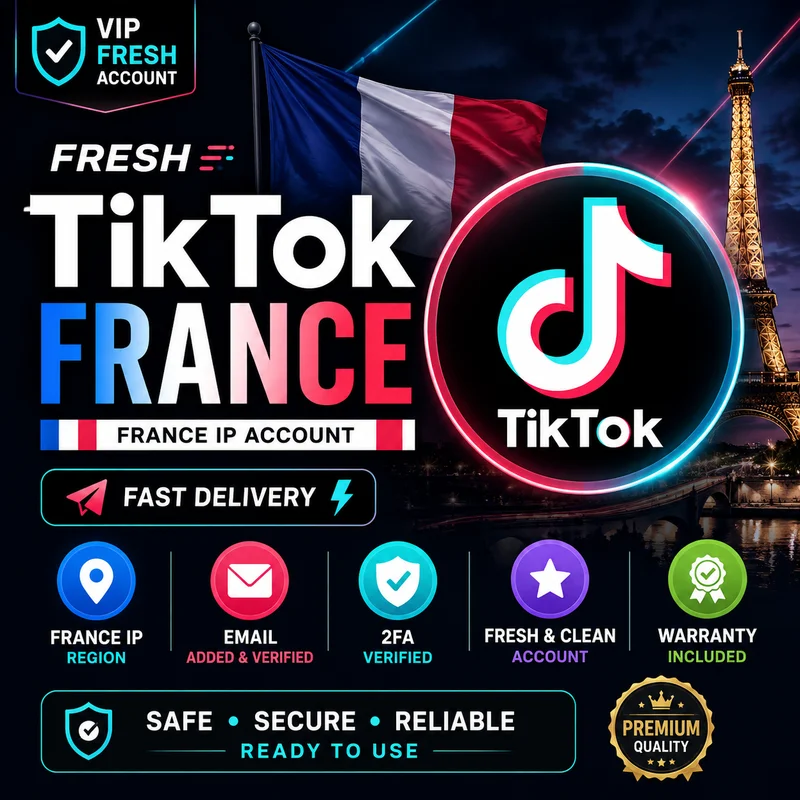 🔥 VIP Fresh TikTok France 🇫🇷 | Email Added + 2FA Verified ✅ | Ready to Use